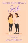 Josh (Carter's Gym, #2) (eBook, ePUB) Josh (Carter's Gym, #2) (eBook, ePUB)
