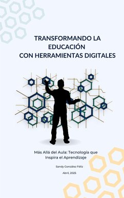 Cover Transformando la Educación con Herramientas Digitales (eBook, ePUB)
