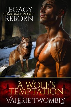 A Wolf's Temptation (Erbe Wiedergeboren) (eBook, ePUB) - Twombly, Valerie