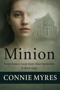 Minion (Spooky Shorts, #13) (eBook, ePUB) - Myres, Connie