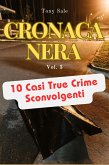 Cronaca Nera (Scary Monster True Crime, #3) (eBook, ePUB)