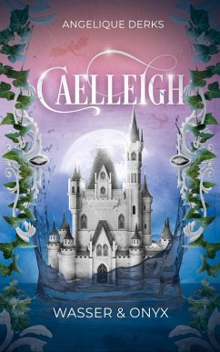 Cover Caelleigh: Wasser & Onyx (eBook, ePUB)