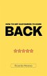 How to Get Customers to Come Back (How... - Bild 1