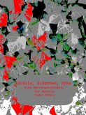 Schule, Schatten, Efeu (eBook, ePUB) Schule, Schatten, Efeu (eBook, ePUB)