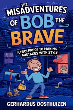 Cover The Misadventures of Bob the Brave (eBook, ePUB)