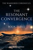 The Resonant Convergence - The Edge of Unmaking (eBook, ePUB) The Resonant Convergence - The Edge of Unmaking (eBook, ePUB)