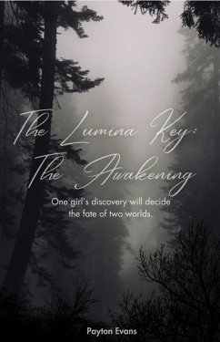 The Lumina Key: The Awakening (eBook, ePUB) - Evans, Payton