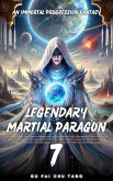 Legendary Martial Paragon (eBook, ePUB) Legendary Martial Paragon (eBook, ePUB)