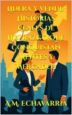 Lidera y Vende: Historias Reales de Liderazgo que Conquistan Mentes y Mercados (2025 en Foco: Innovación, Tecnología y el Mundo que Viene) (eBook, ePUB) Lidera y Vende: Historias Reales de Liderazgo que Conquistan Mentes y Mercados (2025 en Foco: Innovación, Tecnología y el Mundo que Viene) (eBook, ePUB)