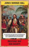 Meuterei auf der Bounty (eBook, ePUB) Meuterei auf der Bounty (eBook, ePUB)