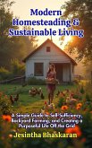 Modern Homesteading & Sustainable Living (eBook, ePUB) Modern Homesteading & Sustainable Living (eBook, ePUB)