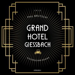 Grandhotel Giessbach (MP3-Download) - Brutschi, Phil