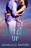 Settling Up (No Ordinary Love Series, #1) (eBook, ePUB) Settling Up (No Ordinary Love Series, #1) (eBook, ePUB)