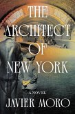 The Architect of New York (eBook, ePUB)
