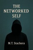 The Networked Self (eBook, ePUB) The Networked Self (eBook, ePUB)