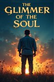 The Glimmer of the Soul (eBook, ePUB) The Glimmer of the Soul (eBook, ePUB)