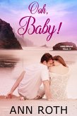 Ooh, Baby! (Halo Island, #3) (eBook, ePUB) Ooh, Baby! (Halo Island, #3) (eBook, ePUB)