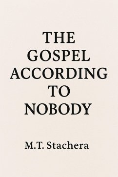 Cover The Gospel According to Nobody (eBook, ePUB)