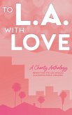 To L.A. With Love (eBook, ePUB)