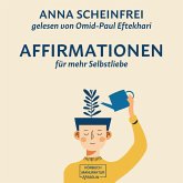 10 Affirmationen für mehr Selbstliebe (MP3-Download) 10 Affirmationen für mehr Selbstliebe (MP3-Download)