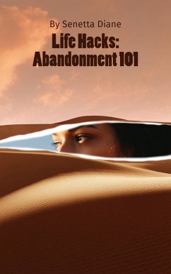 Cover Life Hacks: Abandonment 101 (eBook, ePUB)