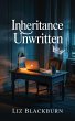 Inheritance Unwritten (eBook, ePUB) - Bild 1