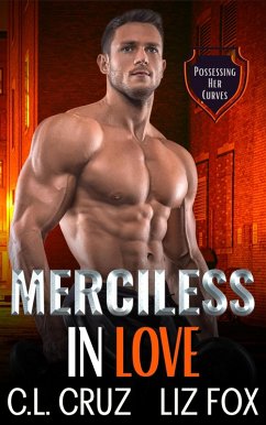 Cover Merciless in Love (Possessing Her Curves, #7) (eBook, ePUB)