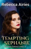 Tempting Sephanie (Darmain Colony Lovers, #2) (eBook, ePUB)