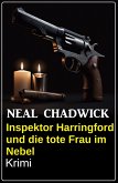 Inspektor Harringford und die tote Frau im Nebel: Krimi (eBook, ePUB) Inspektor Harringford und die tote Frau im Nebel: Krimi (eBook, ePUB)