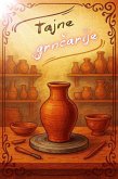 Tajne grncarije (eBook, ePUB)