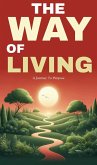 The way of living: a journey to purpose (eBook, ePUB)