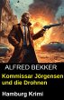 Kommissar Jörgensen und die Drohnen:... - Bild 1