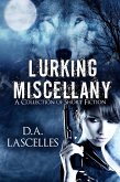 Lurking Miscellany (eBook, ePUB)