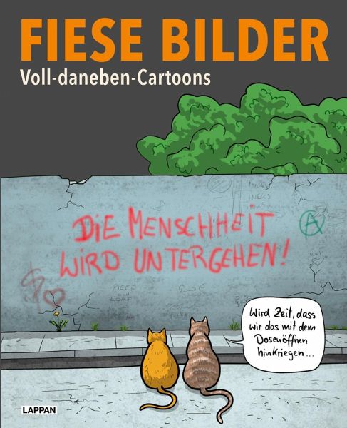 Fiese Bilder - Voll-daneben-Cartoons (Mängelexemplar) Fiese Bilder - Voll-daneben-Cartoons (Mängelexemplar)