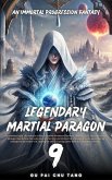 Legendary Martial Paragon (eBook, ePUB) Legendary Martial Paragon (eBook, ePUB)