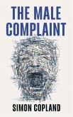 The Male Complaint (eBook, ePUB)
