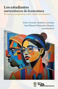 Cover Los estudiantes universitarios de licenciatura: vivencias y perspectivas sobre su proceso formativo (eBook, ePUB)