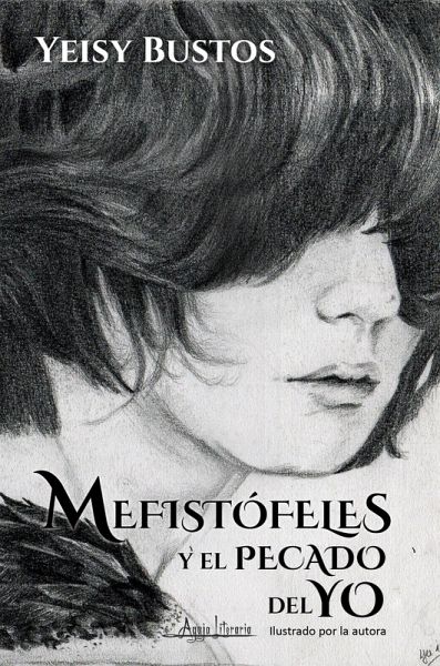 Mefistófeles y el pecado del yo (eBook, ePUB) Mefistófeles y el pecado del yo (eBook, ePUB)