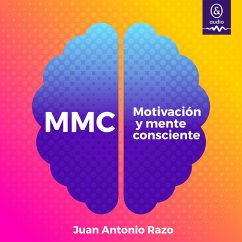 Cover MMC: Motivación y Mente Consciente (MP3-Download)