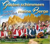 Golden Schimmern Meine Berge Golden Schimmern Meine Berge
