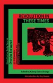 Revolution In These Times (eBook, ePUB) Revolution In These Times (eBook, ePUB)
