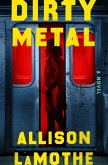 Dirty Metal (eBook, ePUB)