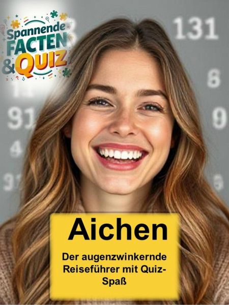 Aichen - Der augenzwinkernde Reiseführer mit Quiz-Spaß (eBook, ePUB)