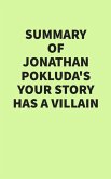 Summary of Jonathan Pokluda's Your Story Has a Villain (eBook, ePUB)