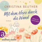 Mit dem Herz durch die Wand (MP3-Download) Mit dem Herz durch die Wand (MP3-Download)