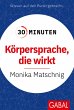 30 Minuten Körpersprache, die wirkt... - Bild 1