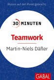 30 Minuten Teamwork (eBook, PDF) 30 Minuten Teamwork (eBook, PDF)