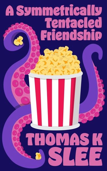 A Symmetrically Tentacled Friendship (eBook, ePUB)