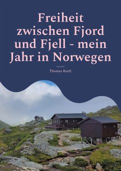 Cover Freiheit zwischen Fjord und Fjell - mein Jahr in Norwegen (eBook, ePUB)