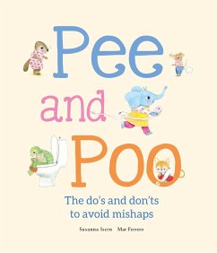 Pee and Poo. The Do's and Don'ts to Avoid Mishaps (eBook, ePUB) - Isern, Susanna